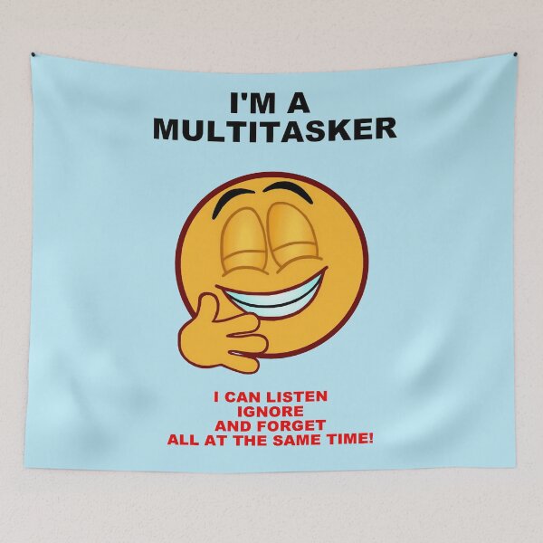 Item preview, I'm A Multitasker designed and sold by artmovementspgh.
