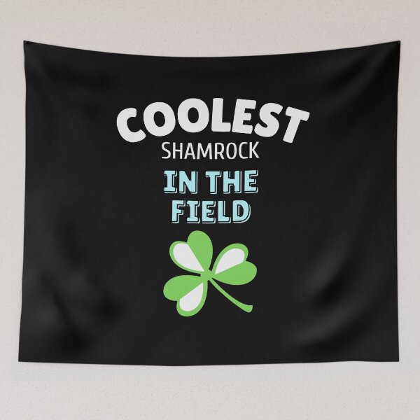 Item preview, Coolest Shamrock In The Field| Great St Patrick's Day Funny Quote| Coolest Shamrock In The Patch designed and sold by House-Of-Pinto.