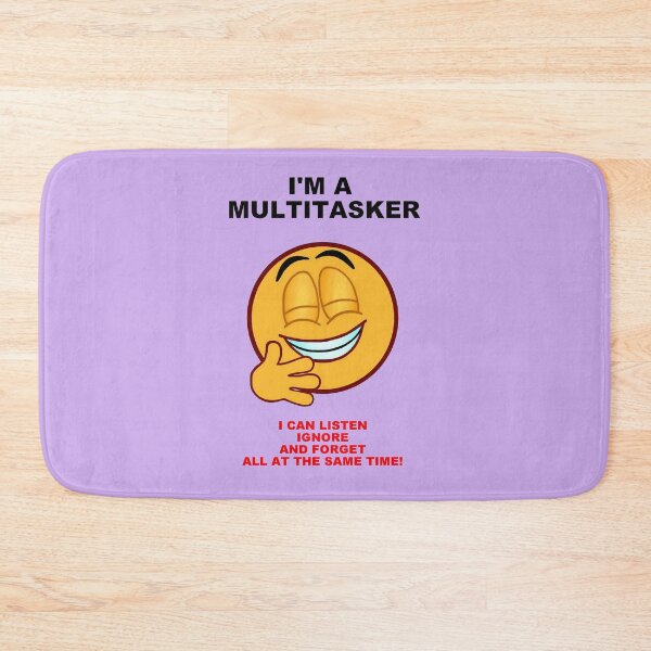 Item preview, I'm A Multitasker designed and sold by artmovementspgh.