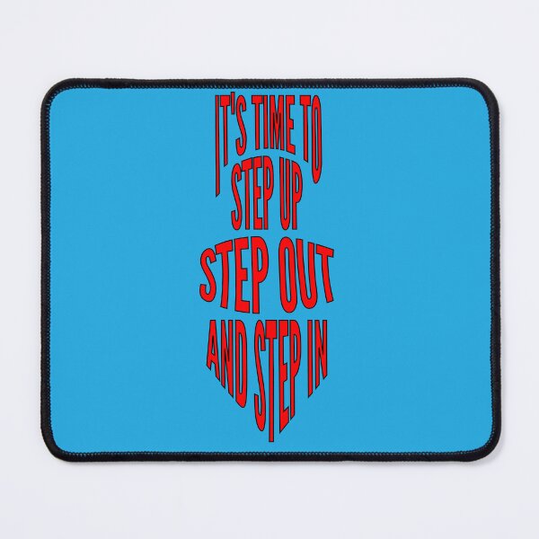 Item preview, Step Up, Step Out, and Step In designed and sold by fz80ld.