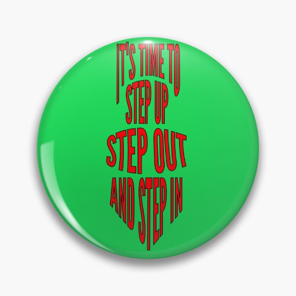 Item preview, Step Up, Step Out, and Step In designed and sold by fz80ld.