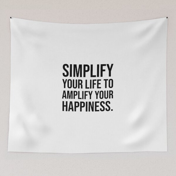Item preview, Simplify your life to amplify your happiness. designed and sold by mikeldabbah.