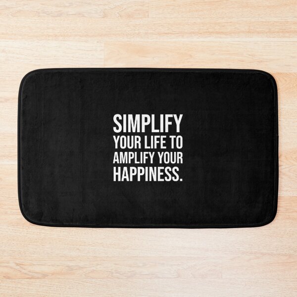Item preview, Simplify your life to amplify your happiness. designed and sold by mikeldabbah.
