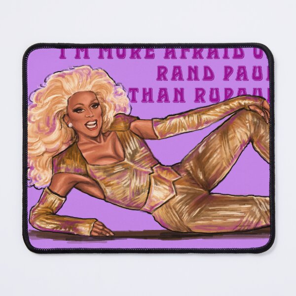 Item preview, I’m More Afraid of Rand Paul Than RuPaul designed and sold by xandra-homes.