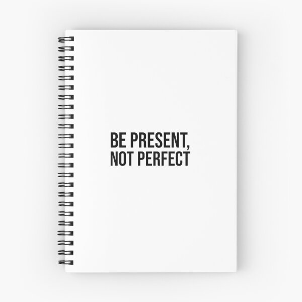Item preview, Be present, not perfect designed and sold by mikeldabbah.