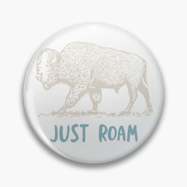 Item preview, Buffalo Just Roam designed and sold by whyitsme.