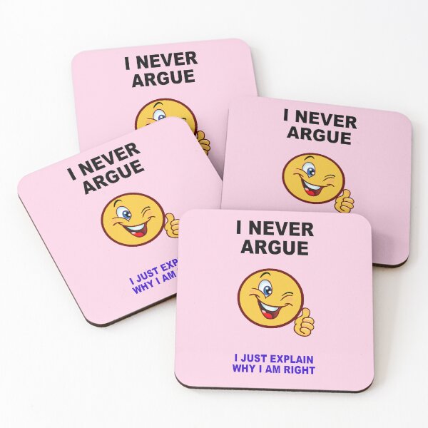 Item preview, I Never Argue. designed and sold by artmovementspgh.