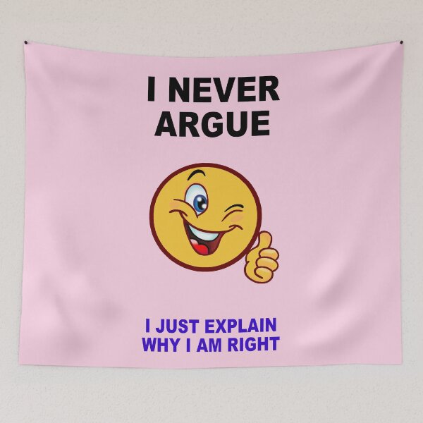 Item preview, I Never Argue. designed and sold by artmovementspgh.