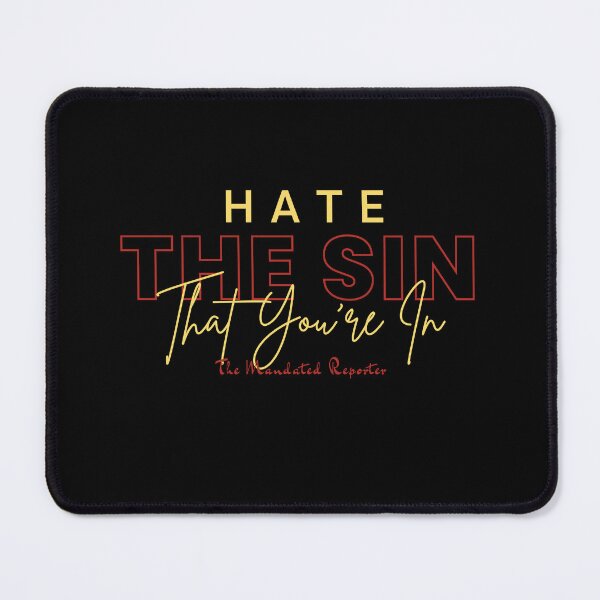 Item preview, Hate the Sin that You're In | Proverbs 14:34 - Black and Yellow designed and sold by TheReporter1.