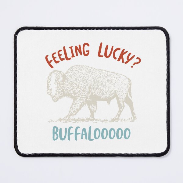 Item preview, Buffalo Feeling Lucky? designed and sold by whyitsme.