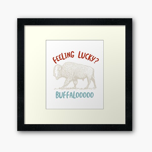 Item preview, Buffalo Feeling Lucky? designed and sold by whyitsme.