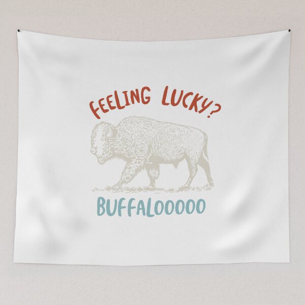 Item preview, Buffalo Feeling Lucky? designed and sold by whyitsme.