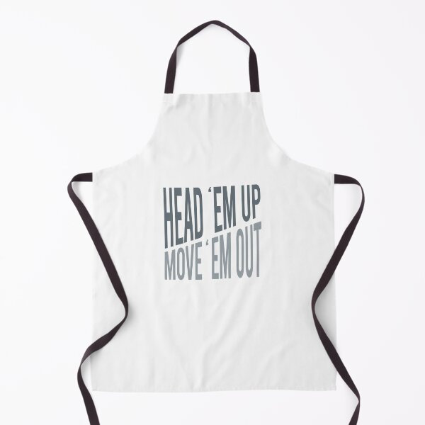 Item preview, Cowboy Quote Head Em Up Move Em Out designed and sold by whyitsme.