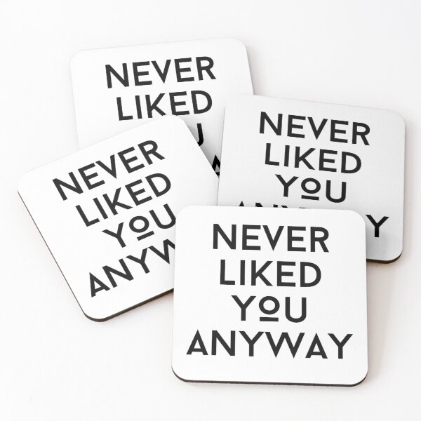 Item preview, Never liked you v1 designed and sold by fishpressink.