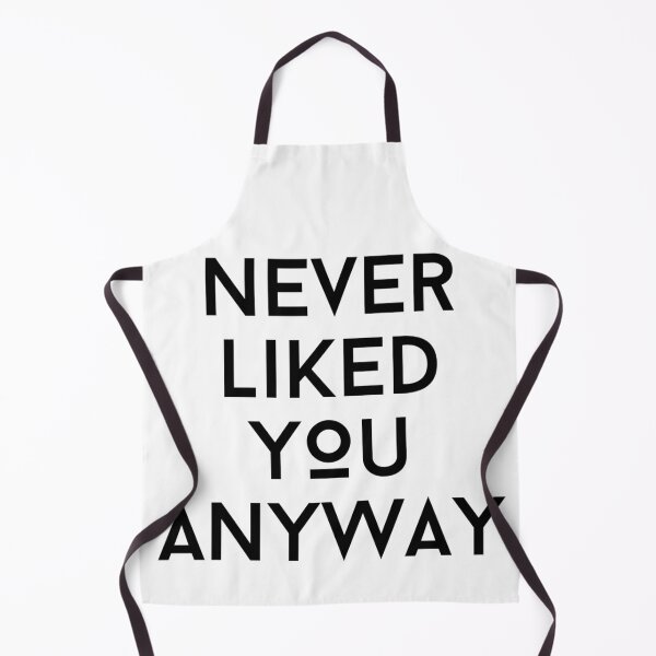Item preview, Never liked you v1 designed and sold by fishpressink.