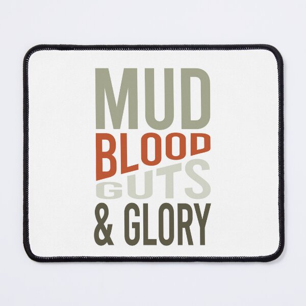 Item preview, Cowboy Quote Mud Blood Guts And Glory designed and sold by whyitsme.