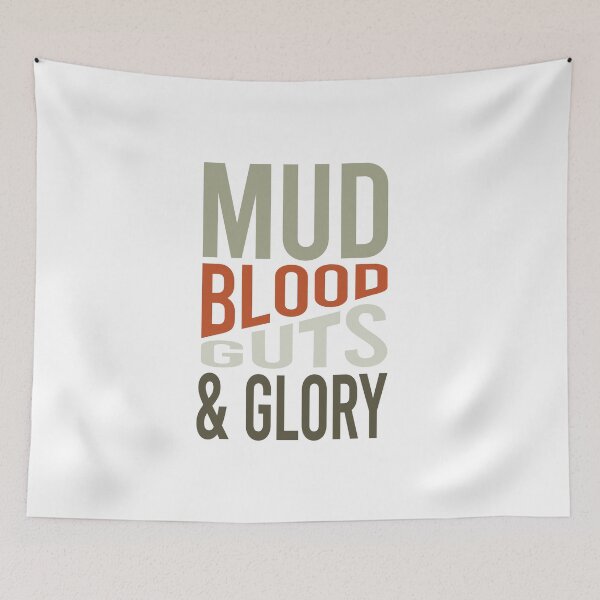 Item preview, Cowboy Quote Mud Blood Guts And Glory designed and sold by whyitsme.