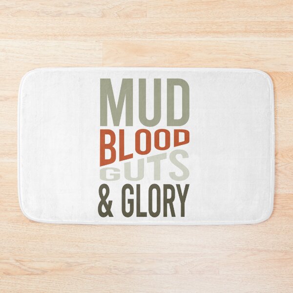 Item preview, Cowboy Quote Mud Blood Guts And Glory designed and sold by whyitsme.
