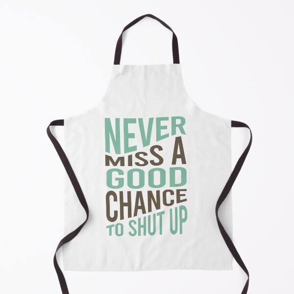 Item preview, Cowboy Quote Never Miss a Good Chance To Shut Up designed and sold by whyitsme.