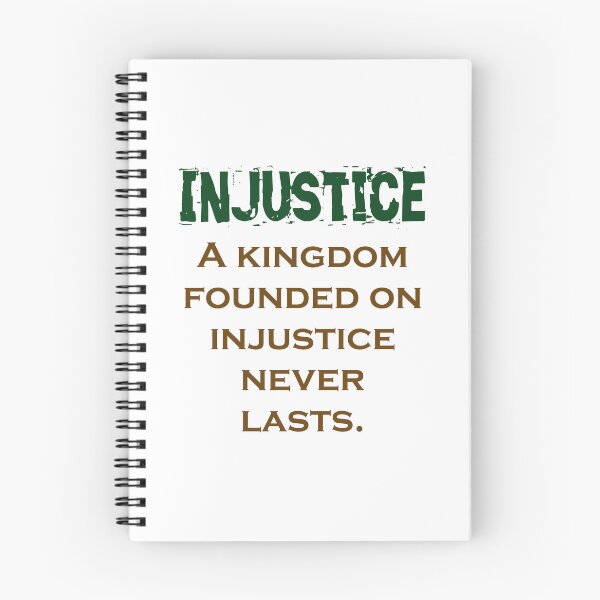 Item preview, A Kingdom Found On Injustice - Injustice Quote designed and sold by CrankyOldDude.