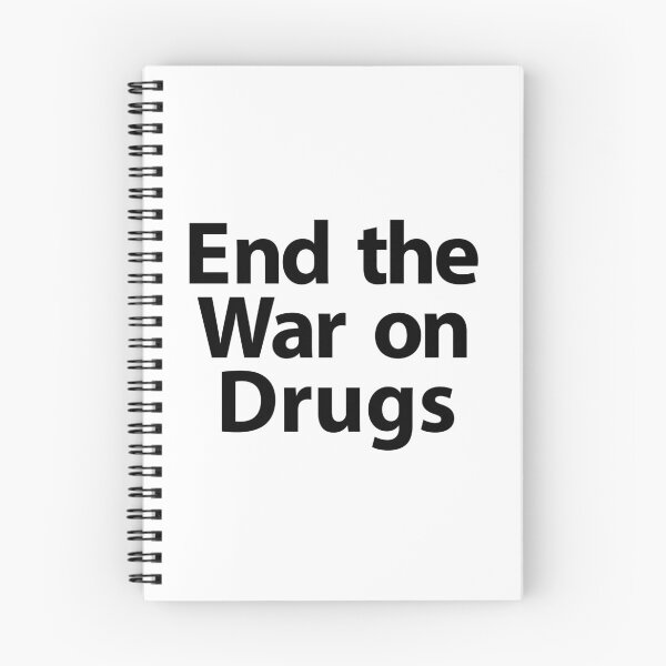 Item preview, End the War On Drugs (black text) designed and sold by MainsleyDesign.