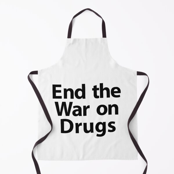 Item preview, End the War On Drugs (black text) designed and sold by MainsleyDesign.