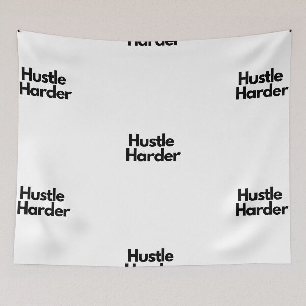 Item preview, Hustle Harder Black on White Determined, Driven, Resilient, Persistent, Ambitious, entrepreneur designed and sold by EmprendeHoy.