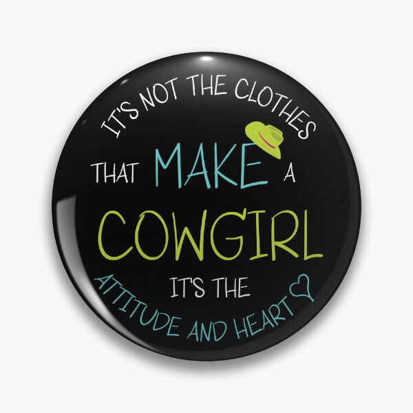 Item preview, Cowgirl Saying It's Not The Clothes designed and sold by whyitsme.