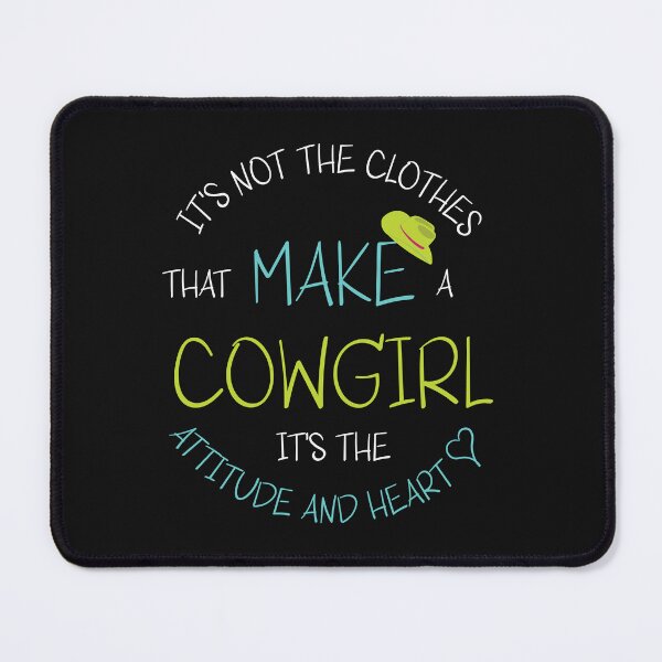 Item preview, Cowgirl Saying It's Not The Clothes designed and sold by whyitsme.