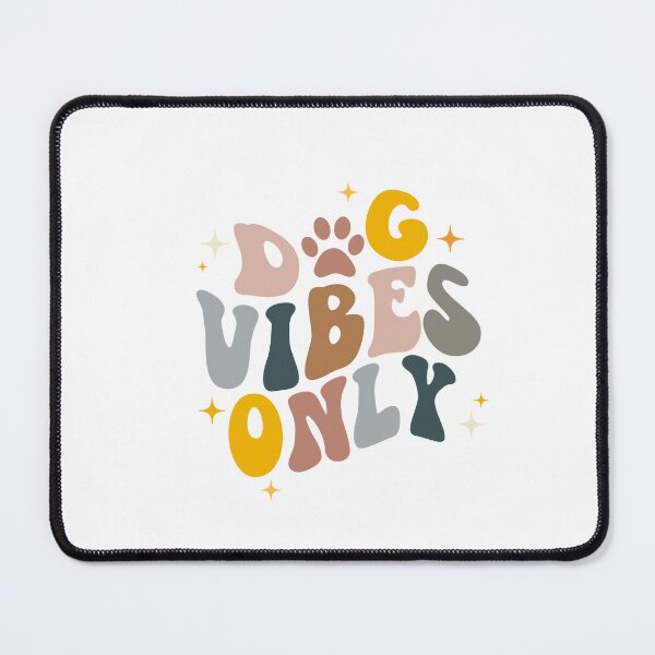 Item preview, Dog Vibes Only designed and sold by seaniemendoza.