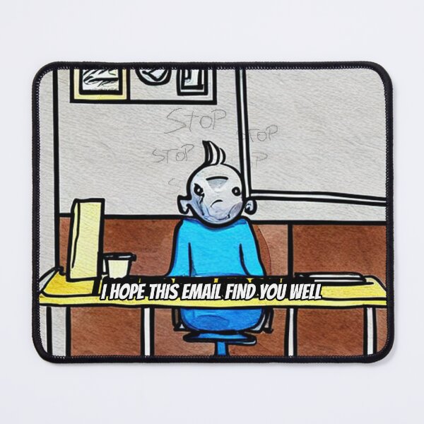 Item preview, I hope this email finds you well designed and sold by My Stato.