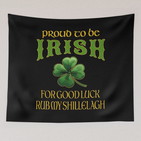 Item preview, Funny Proud To Be Irish For Good Luck Rub My Shillelagh St. Patricks Day Irish Adult Humor designed and sold by Bad Kitty Designz.