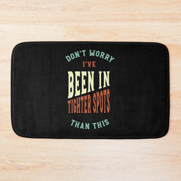 Item preview, Cowboy Quote Don't Worry I've Been in Tighter Spots Than This designed and sold by whyitsme.