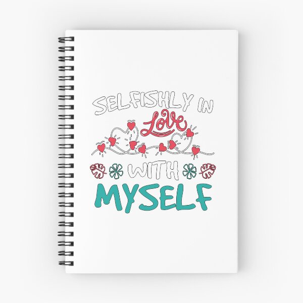 Item preview, Selfishly in Love with Myself designed and sold by lynnhowardbooks.