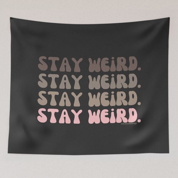 Aperçu de l'œuvre Stay Weird, v1a, back | @lilsboobthangs créée et vendue par lilsboobthangs.