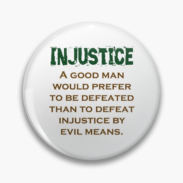 Item preview, A Good Man Would Prefer - Injustice Quote designed and sold by CrankyOldDude.