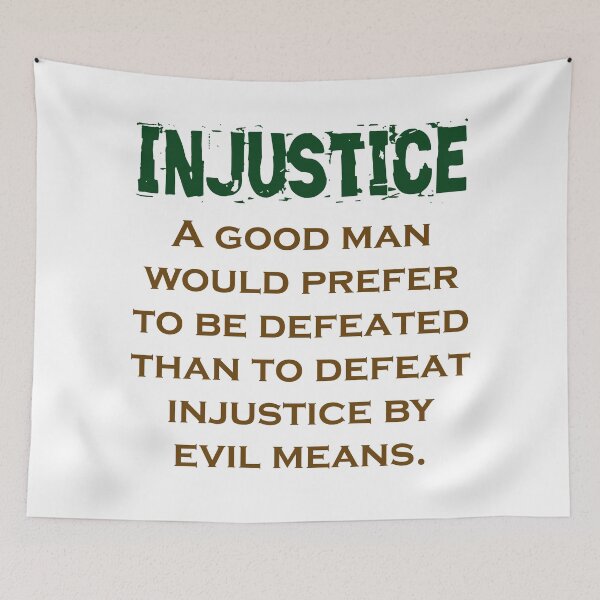 Item preview, A Good Man Would Prefer - Injustice Quote designed and sold by CrankyOldDude.