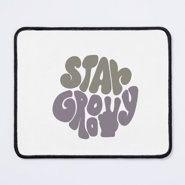 Item preview, Stay Groovy designed and sold by seaniemendoza.