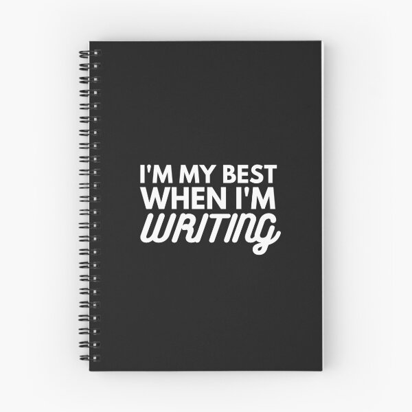 Item preview, I'm My Best When Im Writing designed and sold by CreatorsPlight.