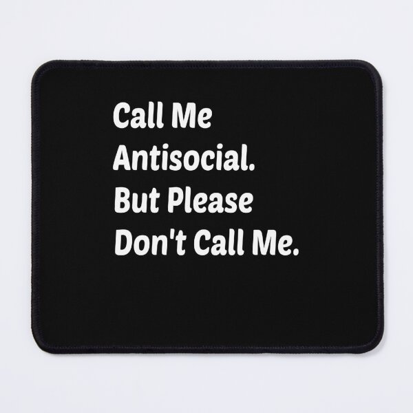 Item preview, Funny Sarcastic Quote for Antisocial People designed and sold by Mariano ⭐⭐⭐⭐⭐.