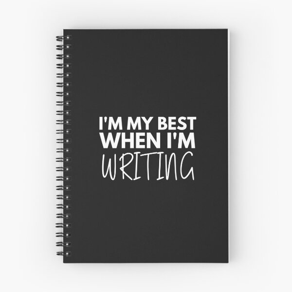 Item preview, I'm My Best When Im Writing designed and sold by CreatorsPlight.