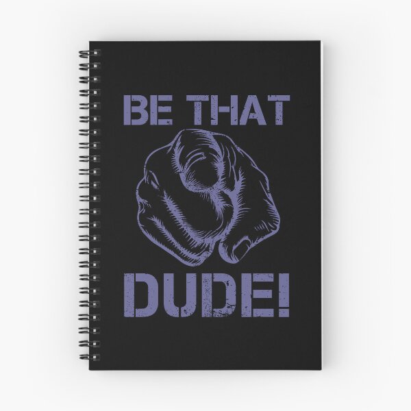 Item preview, Be That Dude designed and sold by Warrior Veteran Clothing.