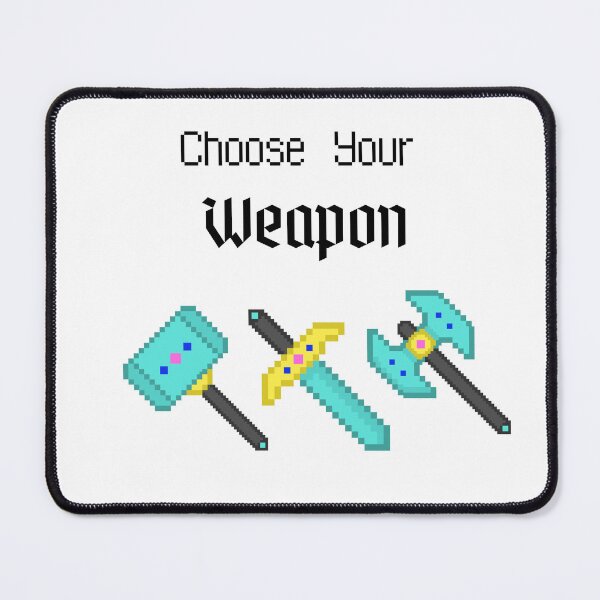 Item preview, Choose your Weapon Pixel Gamer designed and sold by GamesR4Girls.