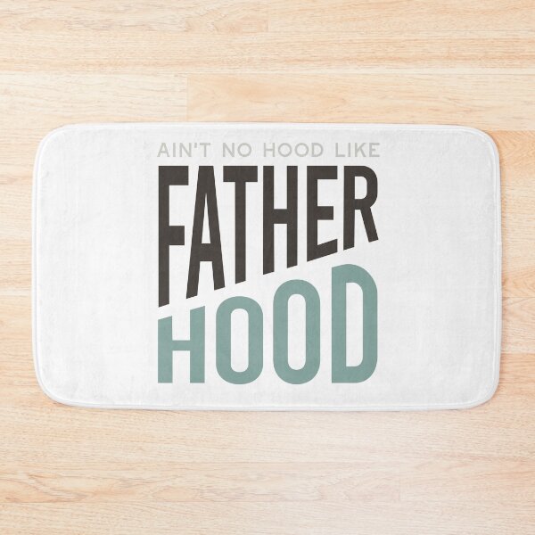 Item preview, Father Saying Ain't No Hood Like Father Hood designed and sold by whyitsme.