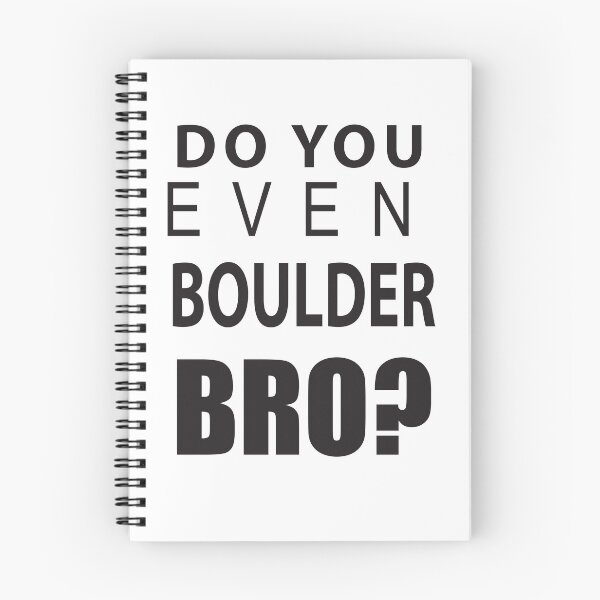 Item preview, DO YOU EVEN BOULDER BRO? designed and sold by designalihamza.