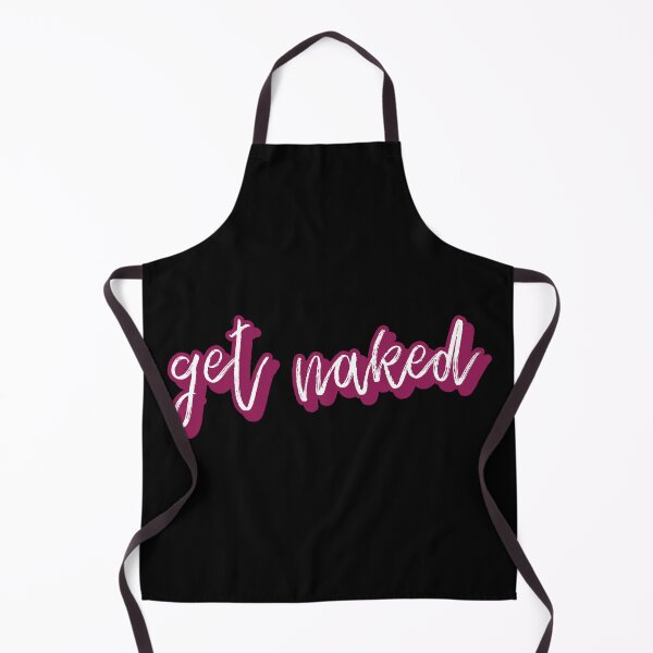Item preview, Funny Get Naked designed and sold by Harmonick-Tees.