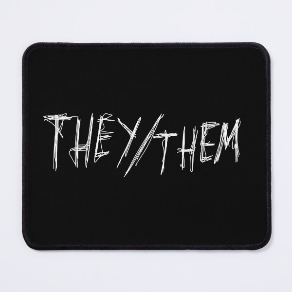 Item preview, Dark and Gritty THEY / THEM  gender pronouns designed and sold by Michael Stewart.
