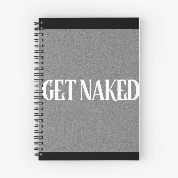 Item preview, Funny Get Naked designed and sold by Harmonick-Tees.