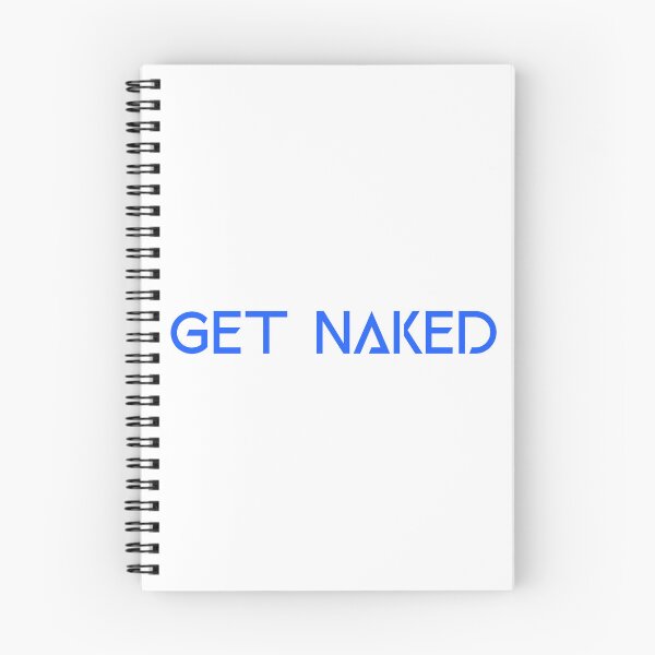 Item preview, Funny Get Naked designed and sold by Harmonick-Tees.
