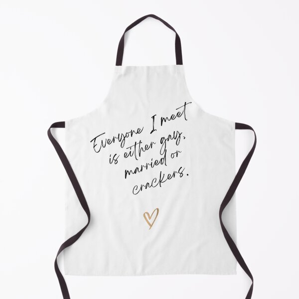 Item preview, Everyone I meet is either, gay, married or crackers. Victoria Wood quote. designed and sold by DontKnowMuch.